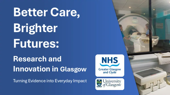 Better Care, Brighter Futures: Research and Innovation in Glasgow